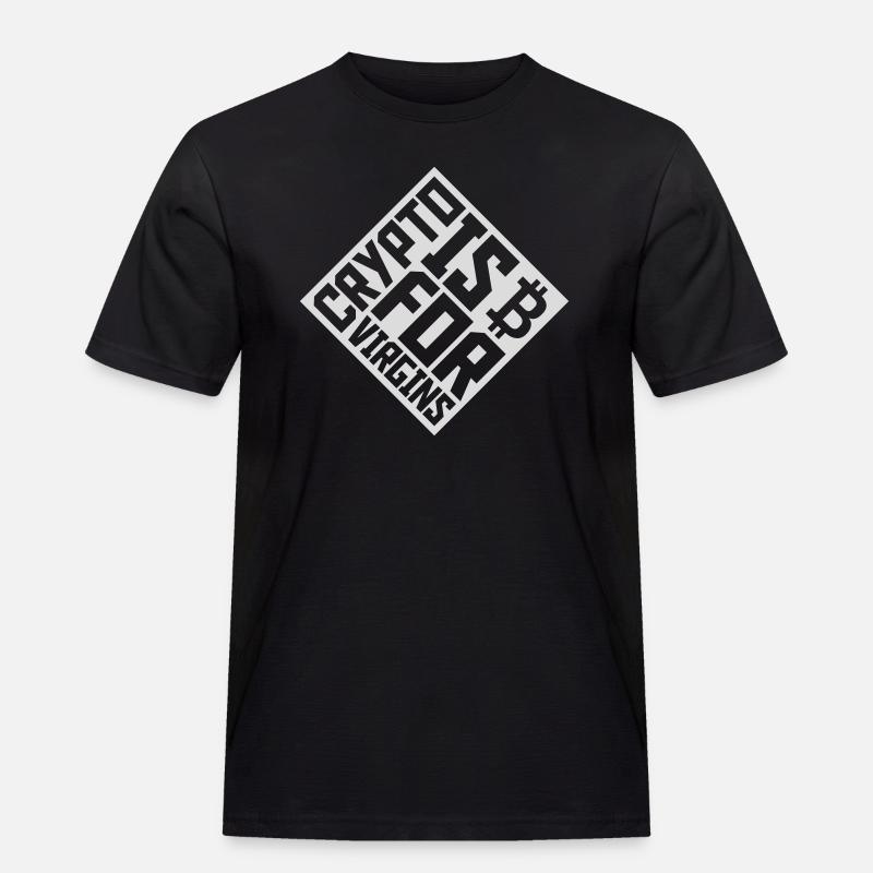 crypto is for virgins - Männer Workwear T-Shirt - Schwarz