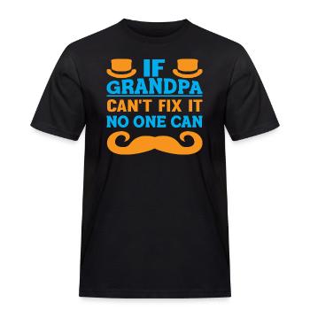 If Grandpa can´t fix it no one can - Männer Workwear T-Shirt - Schwarz - Vorne - AI Model Male 178 light (178cm)