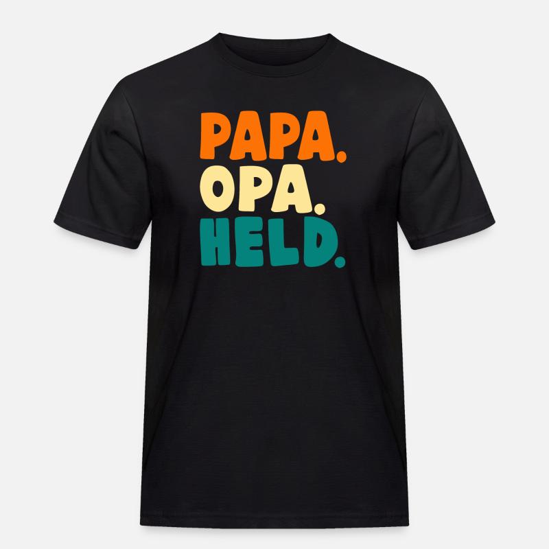 PAPA OPA HELD - Männer Workwear T-Shirt - Schwarz