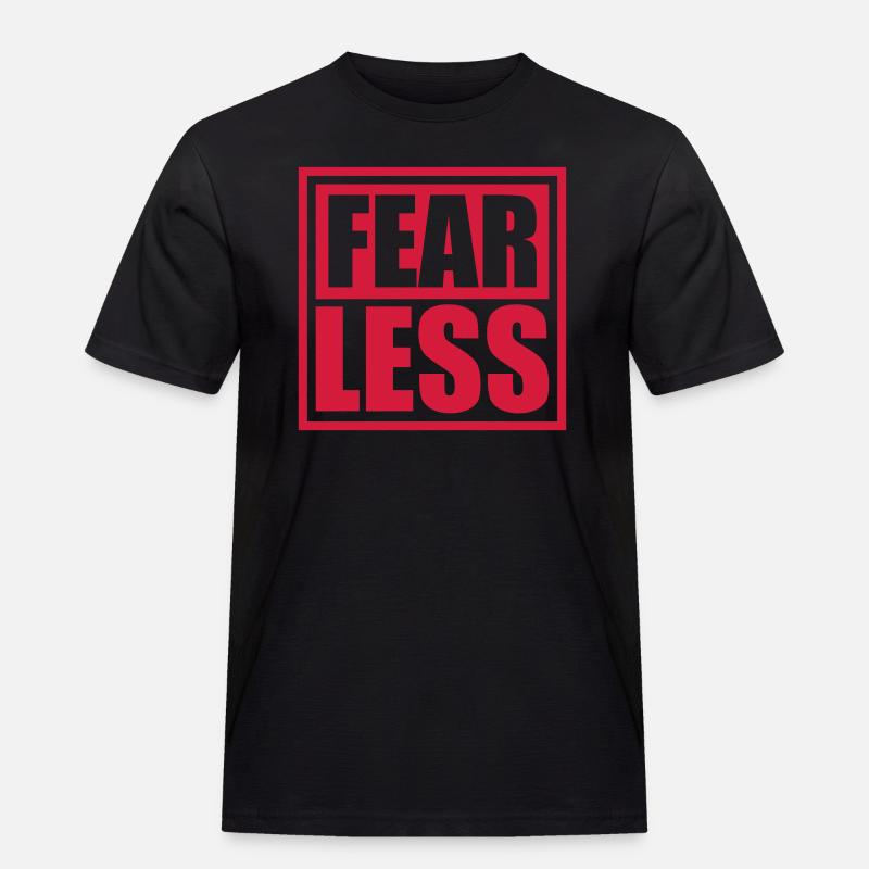 fearless Text Zitat Design - Männer Workwear T-Shirt - Schwarz