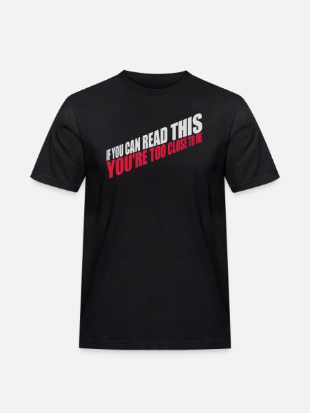 too close to me - Men's Workwear T-Shirt - black
