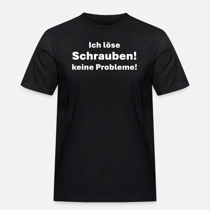 I don't solve screws problems - Men's Workwear T-Shirt - black