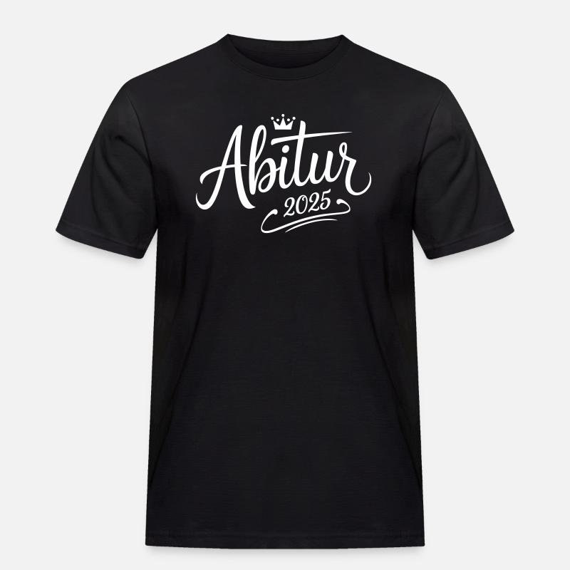 Abitur 2025 - Männer Workwear T-Shirt - Schwarz