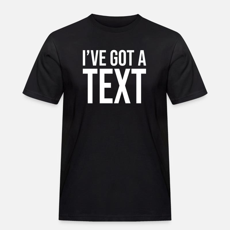 Ich habe einen Text - Männer Workwear T-Shirt - Schwarz