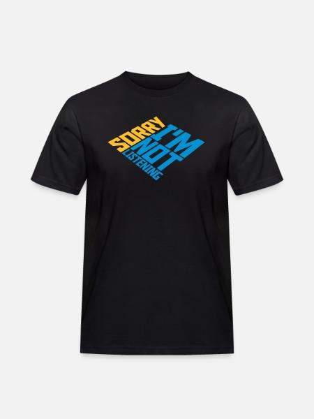 désolé de ne pas écouter - T-shirt Workwear homme - noir