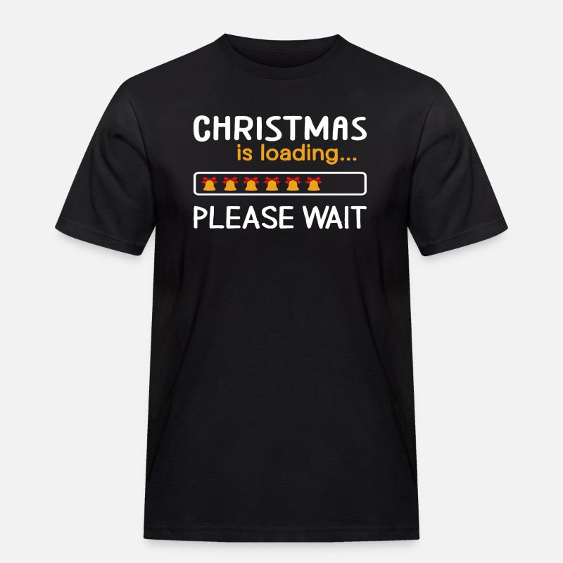 Christmas is loading... Please Wait - Männer Workwear T-Shirt - Schwarz
