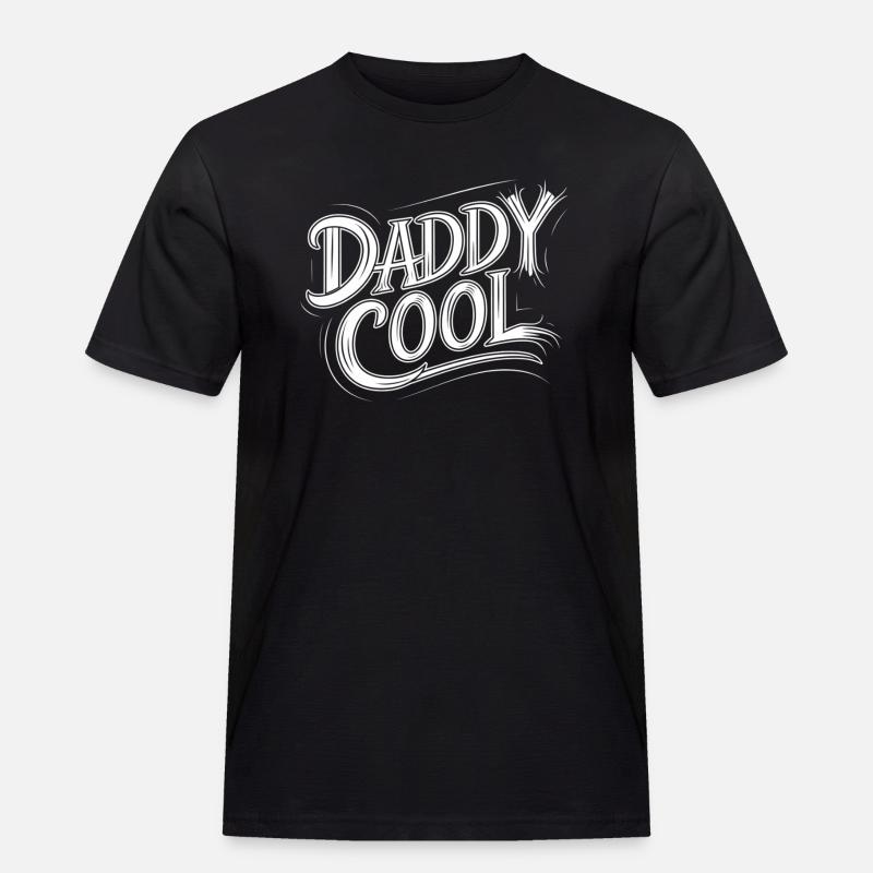 Daddy Cool - Männer Workwear T-Shirt - Schwarz