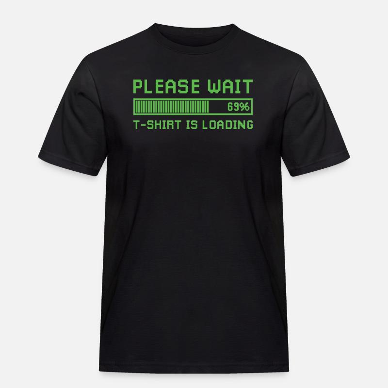 Bitte warten, das Design lädt. - Männer Workwear T-Shirt - Schwarz