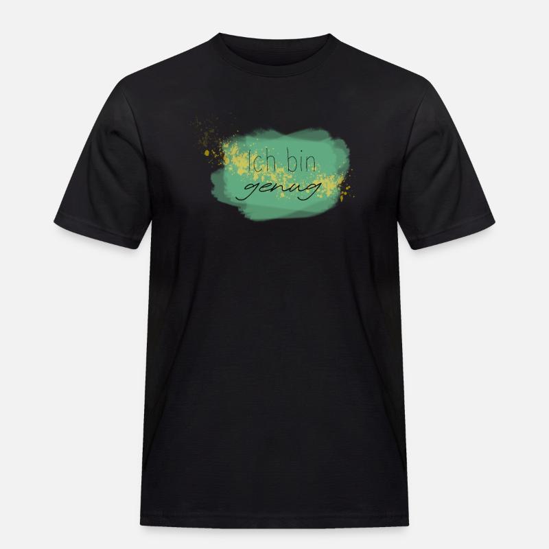 Affirmation "Ich bin genug" - Männer Workwear T-Shirt - Schwarz