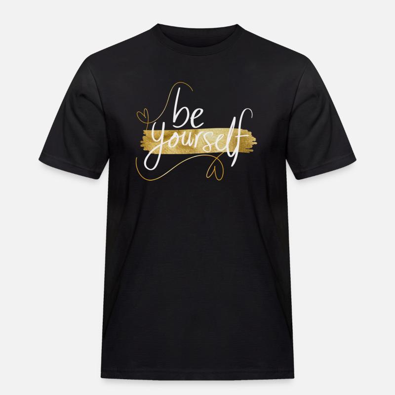 Sei Du Selbst - Männer Workwear T-Shirt - Schwarz