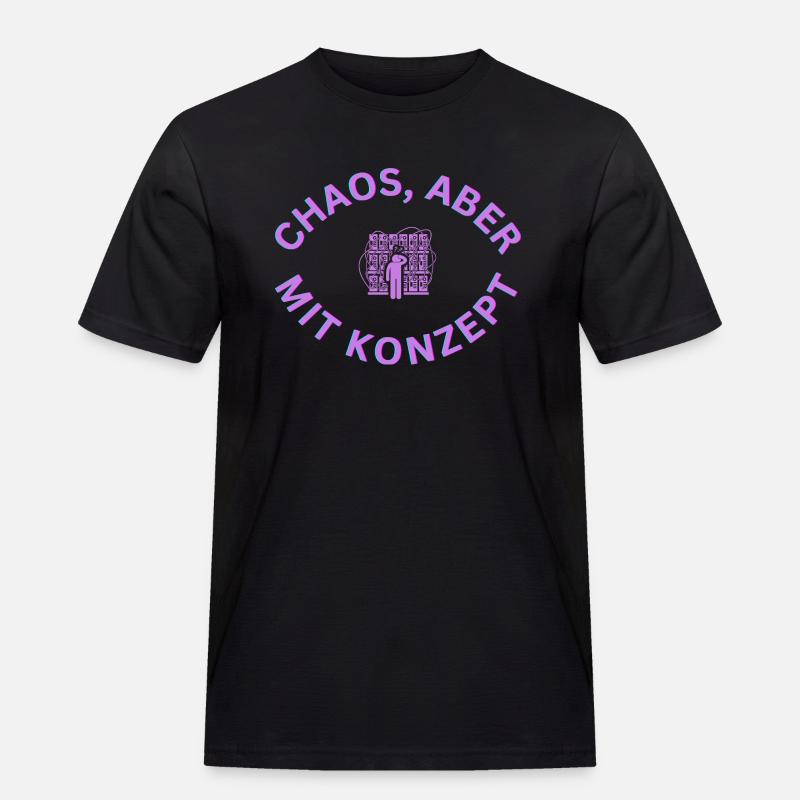 Chaos spruch Tshirt pull - T-shirt Workwear homme - noir