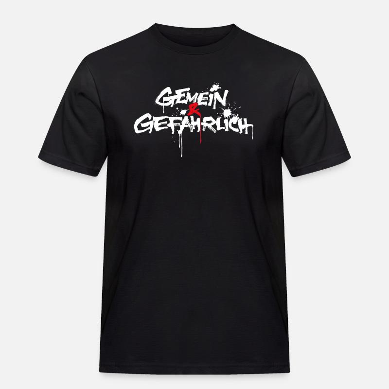 gemein und gefährlich oder gemeingefährlich - Männer Workwear T-Shirt - Schwarz
