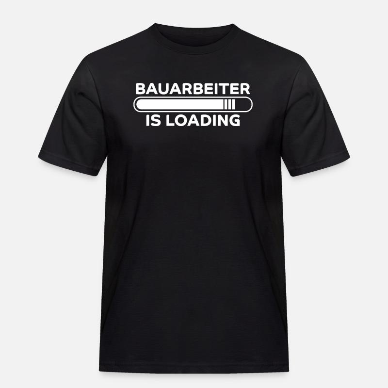 Bauarbeiter Spruch Lustiges Bauarbeiter Geschenk - Männer Workwear T-Shirt - Schwarz