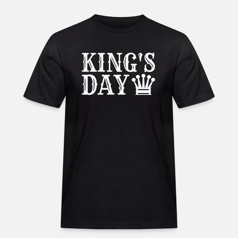 Kings Day Spruch mit Krone - Männer Workwear T-Shirt - Schwarz