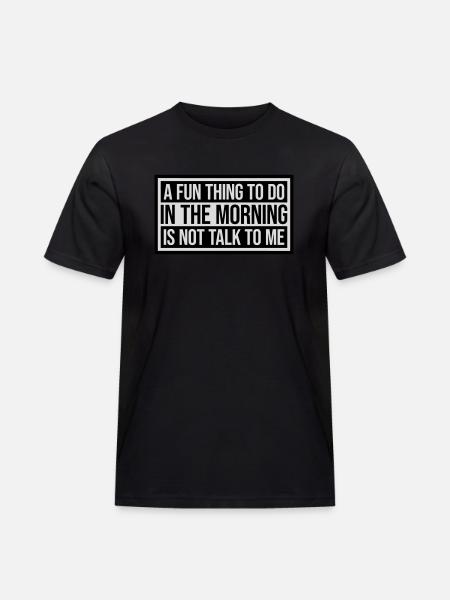 not talk to me - Men's Workwear T-Shirt - black