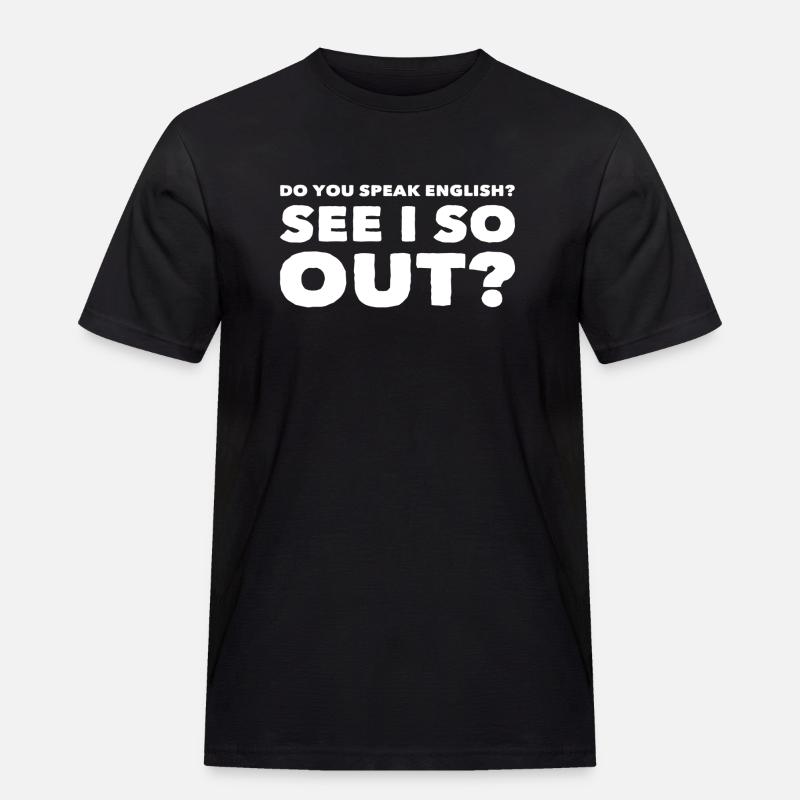 witziger Spruch - Männer Workwear T-Shirt - Schwarz