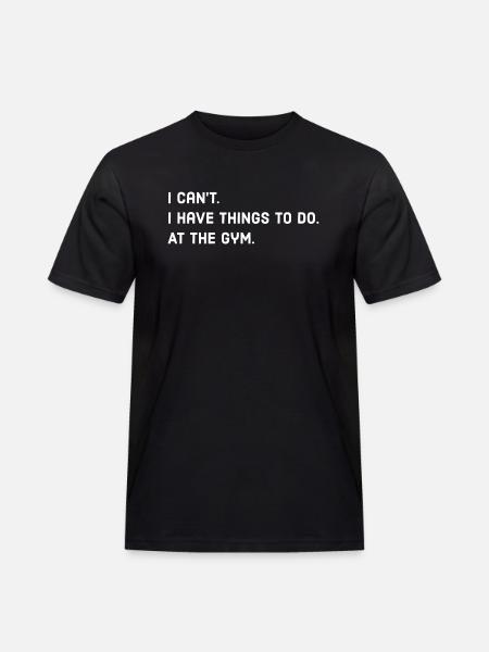 Gym Saying - Men's Workwear T-Shirt - black