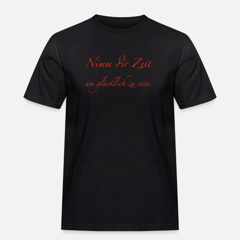 nimm dir Zeit - Männer Workwear T-Shirt - Schwarz