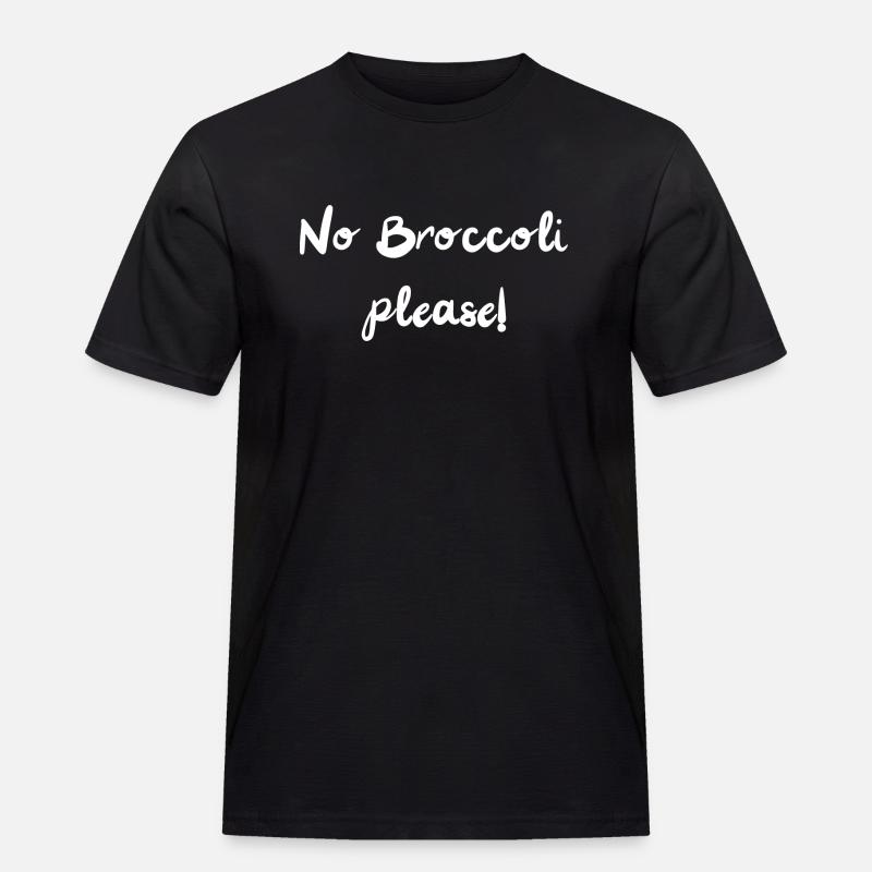 No Broccoli please! - Männer Workwear T-Shirt - Schwarz