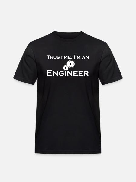 trust me i'm an engineer - Men's Workwear T-Shirt - black