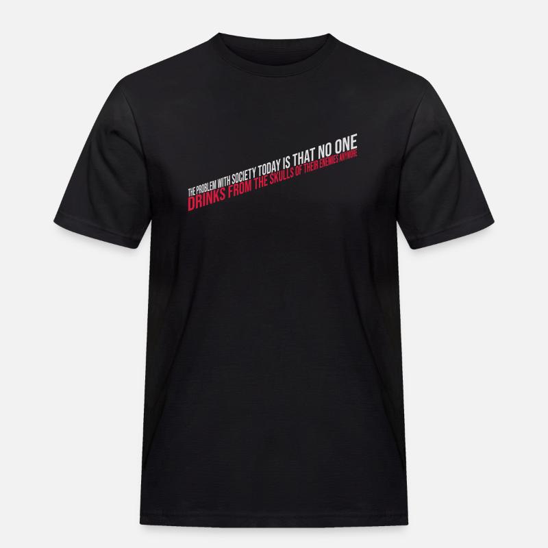 drinks from enemies skulls - Männer Workwear T-Shirt - Schwarz