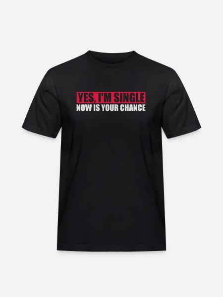 single now your chance - Men's Workwear T-Shirt - black