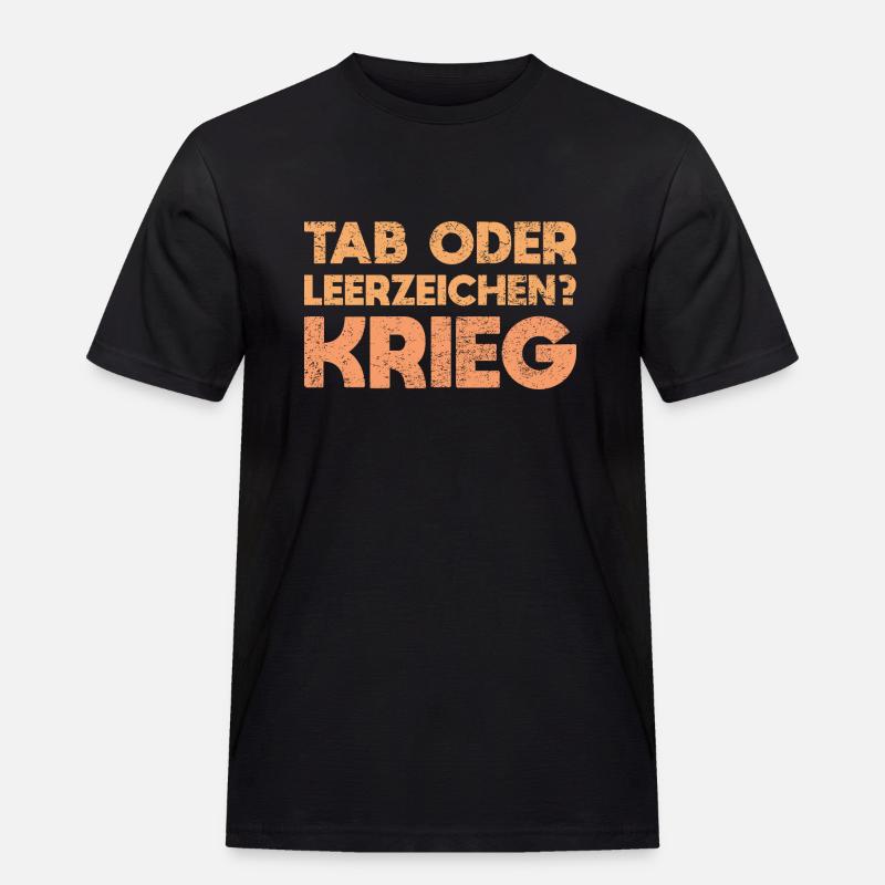 Tab Oder Leerzeichen? Krieg - Männer Workwear T-Shirt - Schwarz