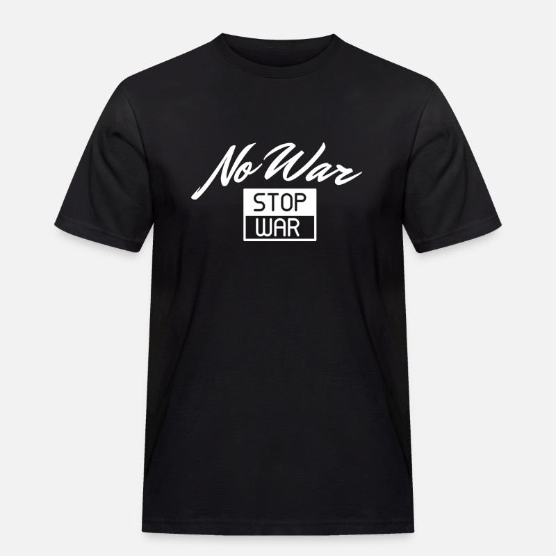 No War Stop War - Männer Workwear T-Shirt - Schwarz