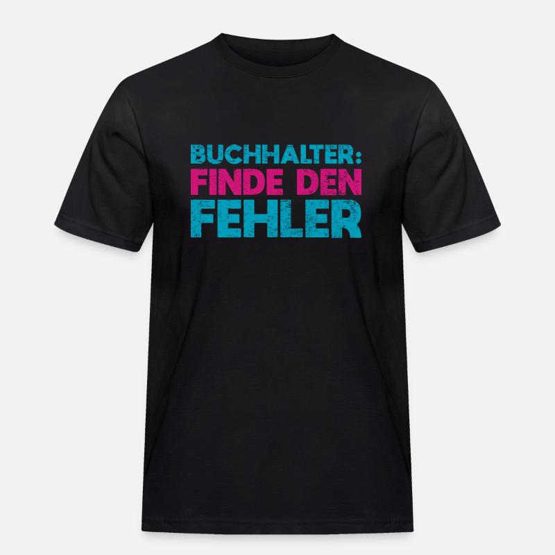 Buchhalter: Finde Den Fehler - Männer Workwear T-Shirt - Schwarz