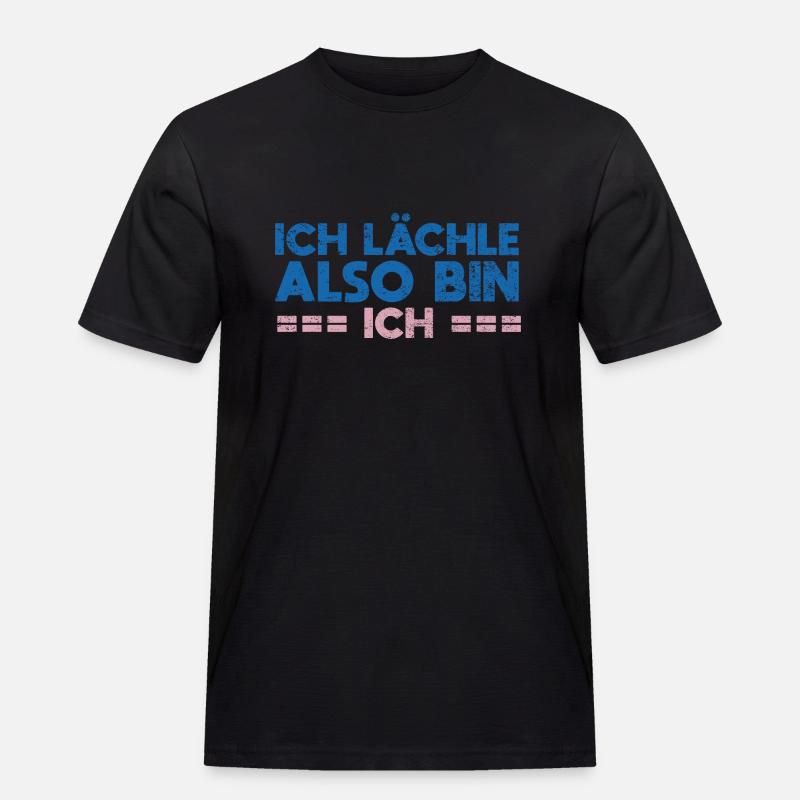 Ich Lächle, Also Bin Ich - Männer Workwear T-Shirt - Schwarz