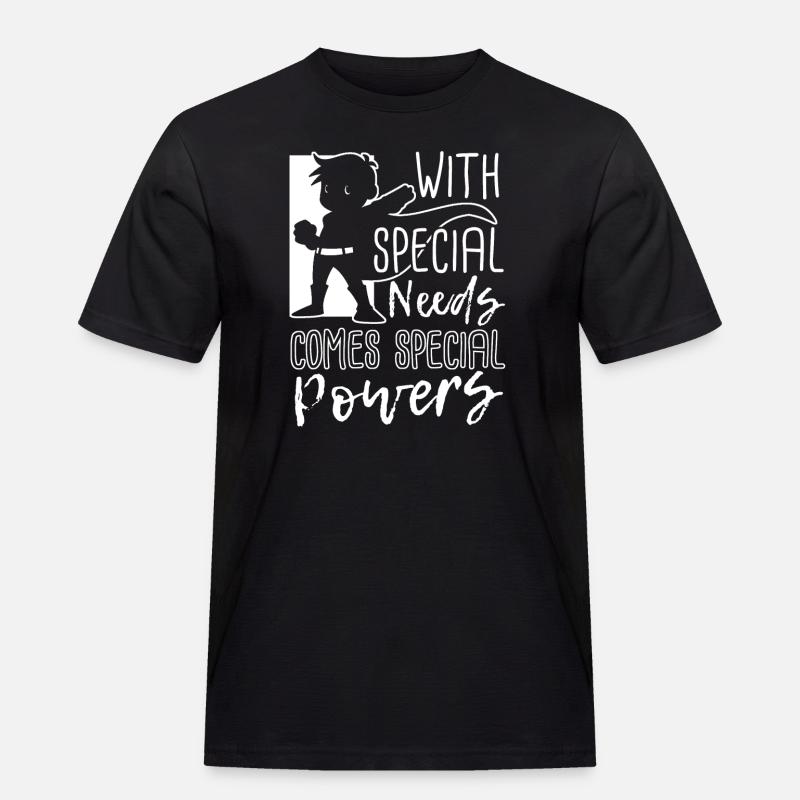 With Special Needs Comes Special Powers - T-shirt Workwear homme - noir