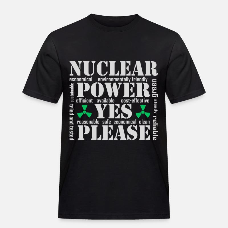 Atomkraft, Ja bitte, Kernenergie - Männer Workwear T-Shirt - Schwarz