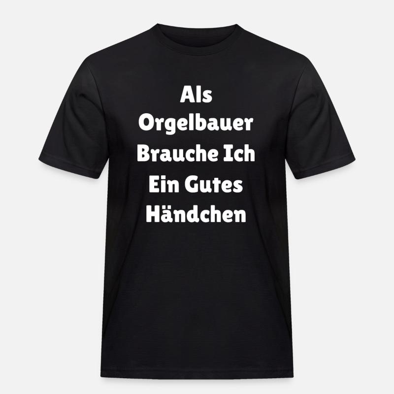 Orgelbauer Beruf - Männer Workwear T-Shirt - Schwarz