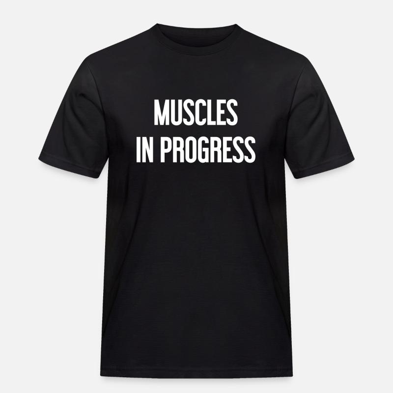 Muscles in Progress - Männer Workwear T-Shirt - Schwarz