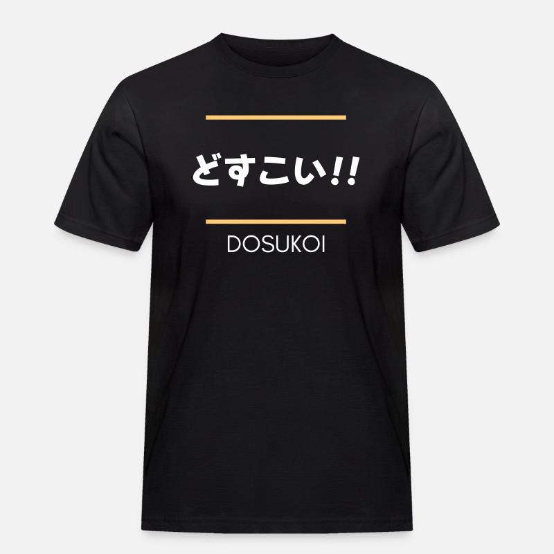 Dosukoi!! - Männer Workwear T-Shirt - Schwarz