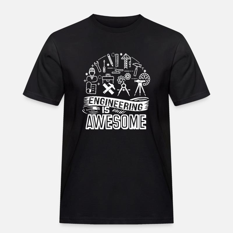 Engineer Engineering Is Awesome - Men's Workwear T-Shirt - black