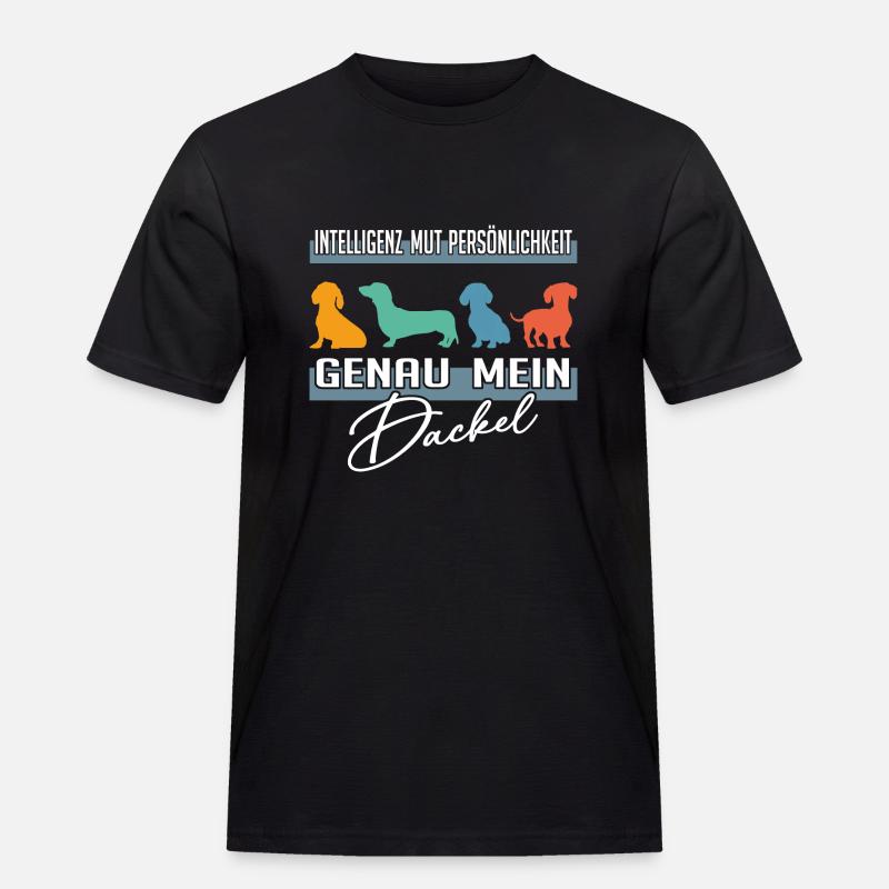 Intelligenz Mut Persönlichkeit - mein Dackel - Männer Workwear T-Shirt - Schwarz