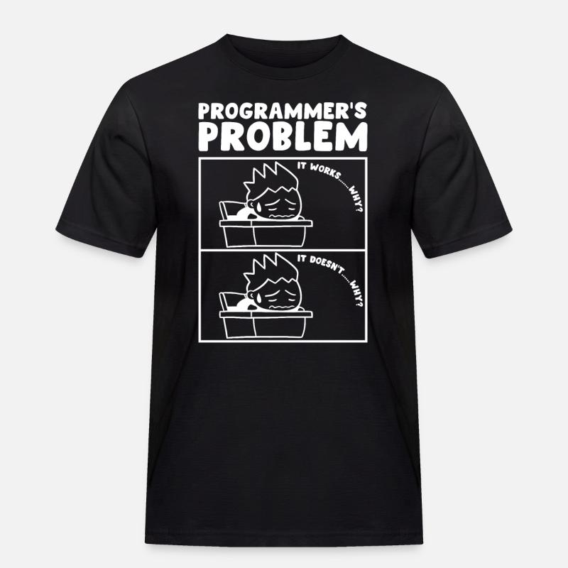 Programmers Problem Programmeur Informaticien - T-shirt Workwear homme - noir