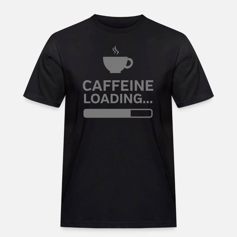 Caffeine Loading... - Männer Workwear T-Shirt - Schwarz