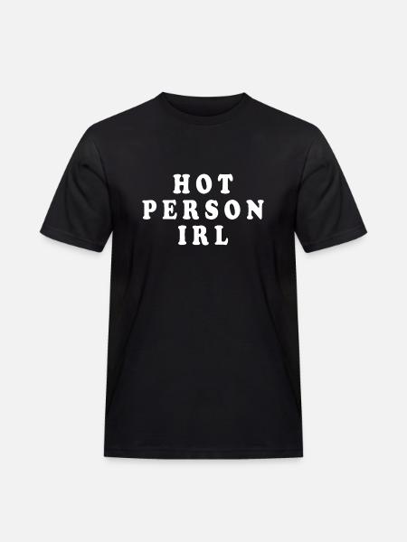 Hot person irl - Men's Workwear T-Shirt - black