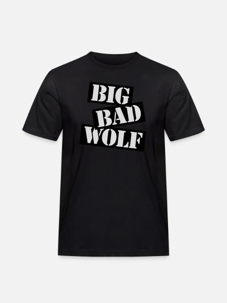 big bad wolf quote - Men's Workwear T-Shirt - black