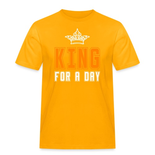 King for a day - Mannen Workwear T-shirt