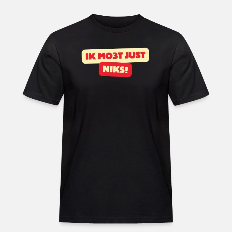 I mo3t just nothing - Men's Workwear T-Shirt - black