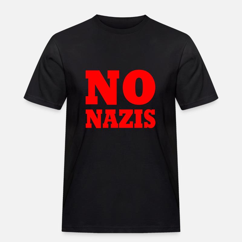 No nazis - Männer Workwear T-Shirt - Schwarz