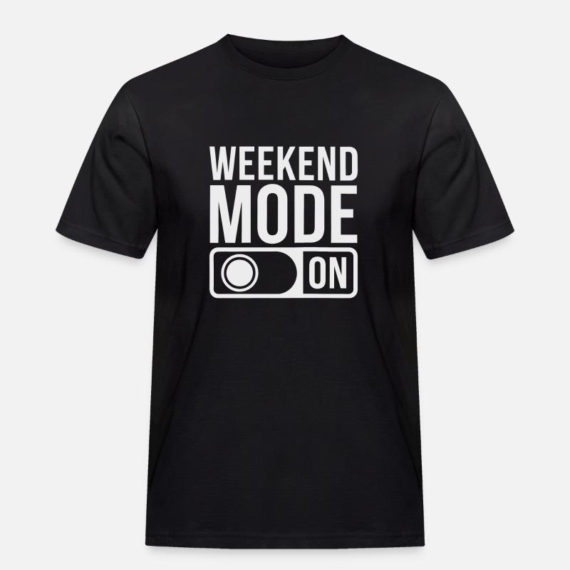 Weekend Mode On - Männer Workwear T-Shirt - Schwarz