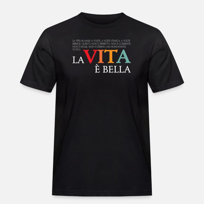 La vita e bella (dunkel) - Männer Workwear T-Shirt - Schwarz