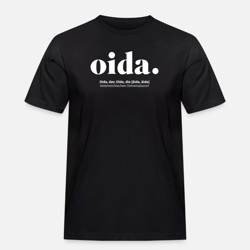 Oida Design Geschenkidee - Männer Workwear T-Shirt - Schwarz