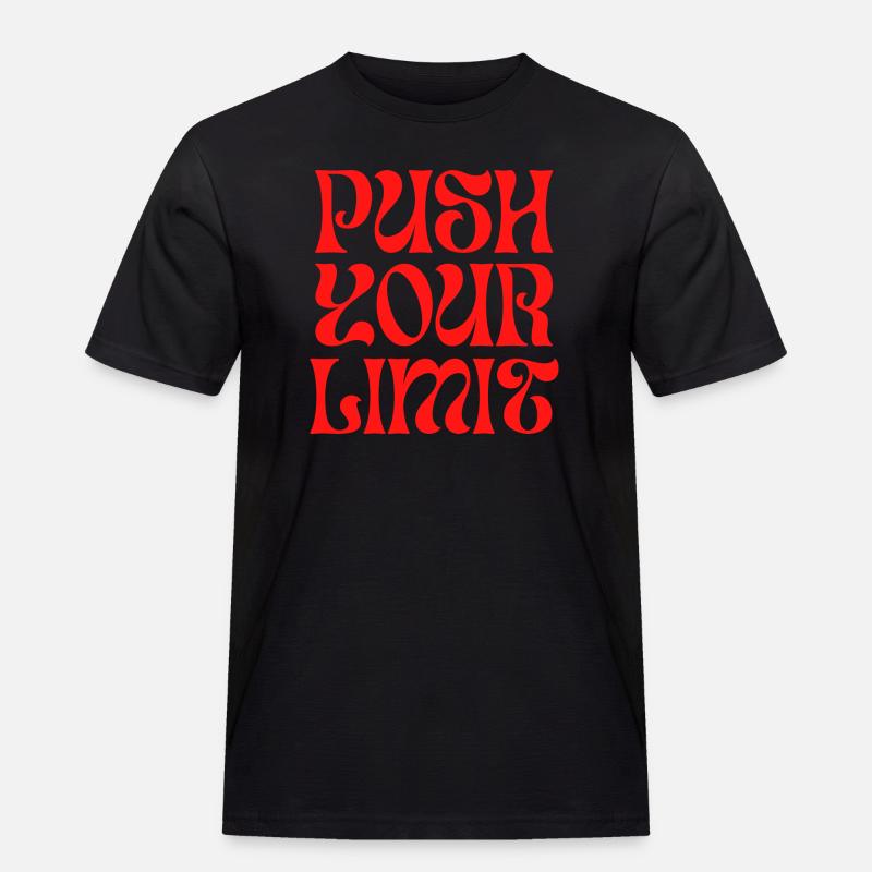 Push Your Limits Psychedelischer Schriftzug - Männer Workwear T-Shirt - Schwarz