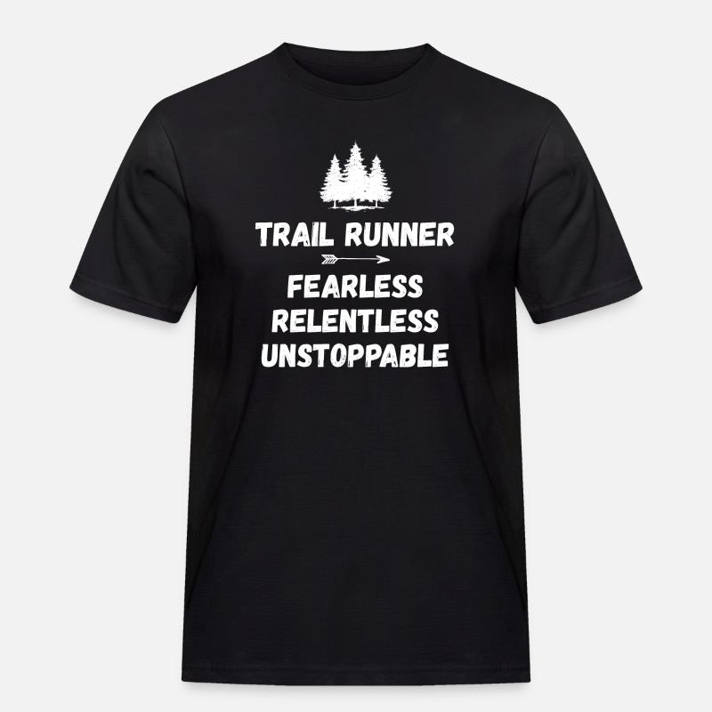 Trail Runner - Intrépide. Implacable. Imparable. - T-shirt Workwear homme - noir