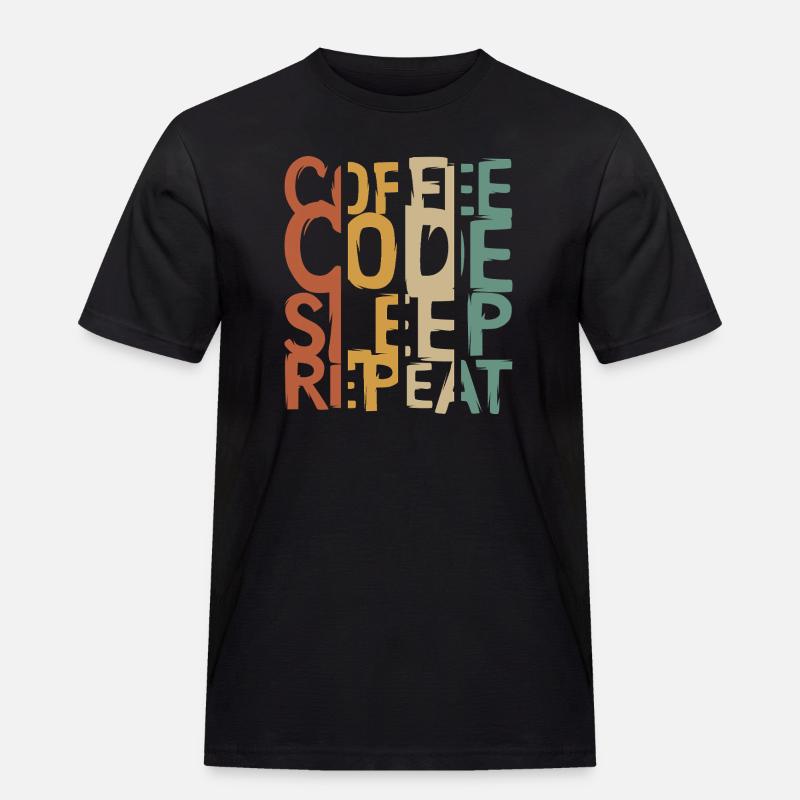 Coffee Code Sleep Repeat – Developer Design - Men's Workwear T-Shirt - black